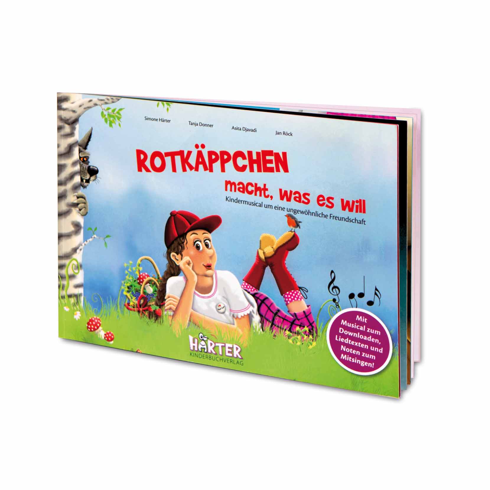 Rotkäppchen macht, was es will: Kindermusical um eine ungewöhnliche Freundschaft